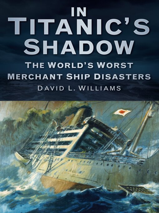 Title details for In Titanic's Shadow by David L. Williams - Wait list